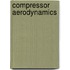 Compressor Aerodynamics
