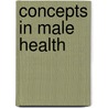 Concepts In Male Health door James E. Leone