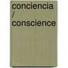 Conciencia / Conscience door Guillermo Caba Serra