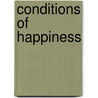 Conditions Of Happiness door Rattray Taylor Gordon