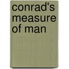 Conrad's Measure Of Man by Paul Wiley