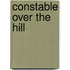Constable Over The Hill