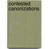 Contested Canonizations door Ronald C. Finucane