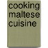 Cooking Maltese Cuisine