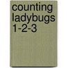 Counting Ladybugs 1-2-3 door Brian Enslow