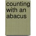 Counting with an Abacus