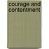 Courage And Contentment