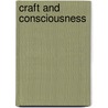 Craft and Consciousness by Robert Lilienfeld