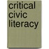 Critical Civic Literacy