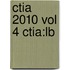 Ctia 2010 Vol 4 Ctia:Lb
