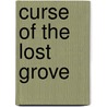 Curse Of The Lost Grove door Denise Graham