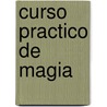 Curso Practico de Magia door Donato