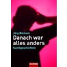 Danach war alles anders door Jorg Bockem