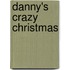 Danny's Crazy Christmas