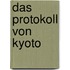 Das Protokoll Von Kyoto