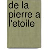 De La Pierre A L'Etoile door Claude Allegre