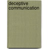 Deceptive Communication door James B. Stiff