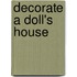 Decorate A Doll's House