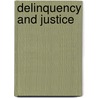 Delinquency And Justice door Paul Knepper