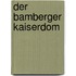 Der Bamberger Kaiserdom