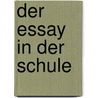 Der Essay In Der Schule door Matthias Thies