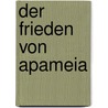 Der Frieden Von Apameia by Fabio Priano