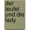 Der Teufel und die Lady door Lynsay Sands