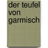 Der Teufel von Garmisch