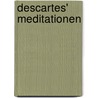 Descartes' Meditationen by Friedrich-Wilhelm von Herrmann
