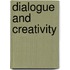 Dialogue and Creativity