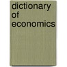 Dictionary Of Economics door John Birchall