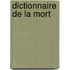 Dictionnaire De La Mort