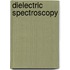 Dielectric Spectroscopy