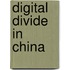 Digital Divide in China