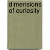 Dimensions Of Curiosity by Therese Jones