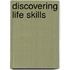 Discovering Life Skills