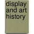 Display And Art History