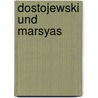 Dostojewski und Marsyas door Hermann Bahr