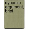 Dynamic Argument, Brief by Robert P. Lamm
