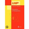 Dynamics Of Dissipation by Robert Olkiewicz