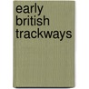 Early British Trackways door Alfred Watkins