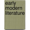 Early Modern Literature by John McBrewster
