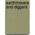 Earthmovers and Diggers