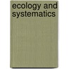 Ecology And Systematics door Douglas J. Futuyma