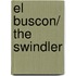 El buscon/ The Swindler