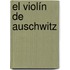 El violín de Auschwitz
