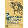 Elder Abuse And Neglect door Susan K. Tomita