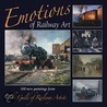 Emotions Of Railway Art door The Guild of Railway Artists