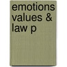 Emotions Values & Law P door John Deigh