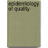 Epidemiology Of Quality